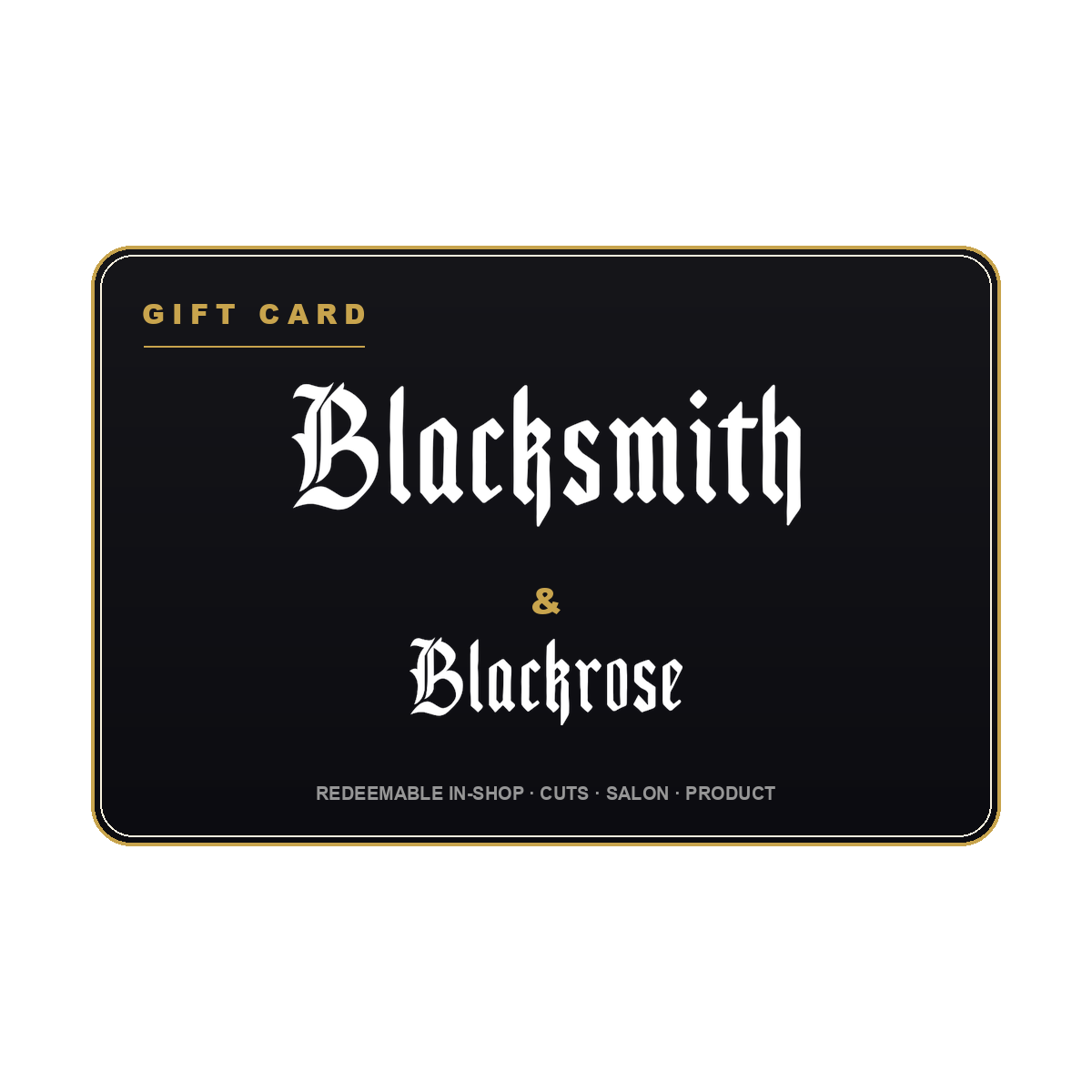 Blacksmith & Blackrose gift card